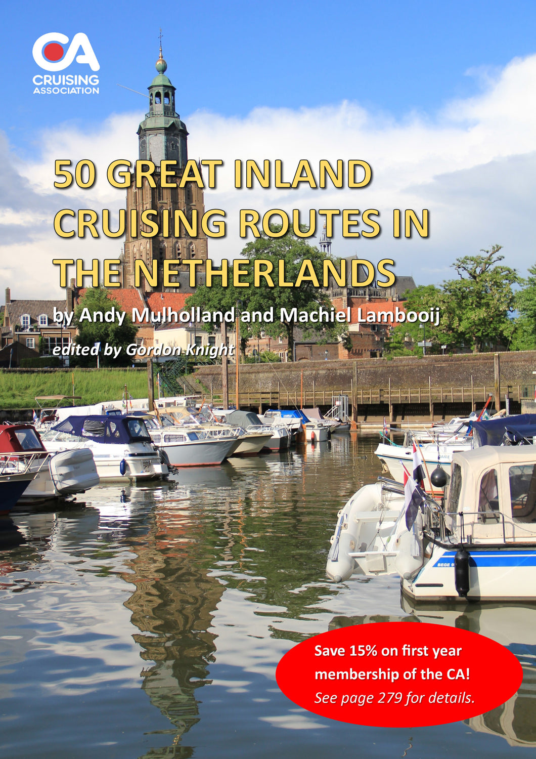 50 Great Inland Cruising Routes in the Netherlands